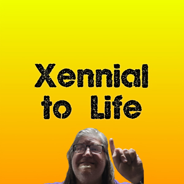 Artwork for Xennial to Life