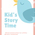 小鳥閱讀 X 一起來聽故事 - preschool storytime 幼兒學習頻道