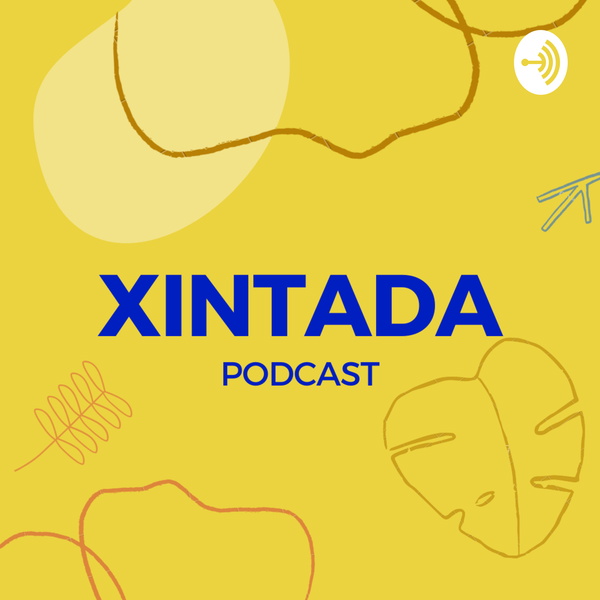 Artwork for Xintada Podcast