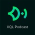 XQL Podcast