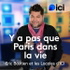 Y a pas que Paris dans la vie