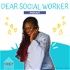Dear Social Worker, Let's Talk