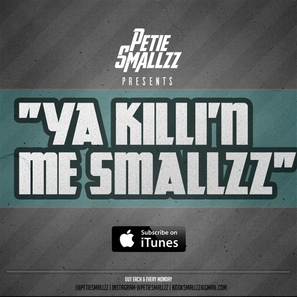 Artwork for "Ya Killin Me Smallzz"