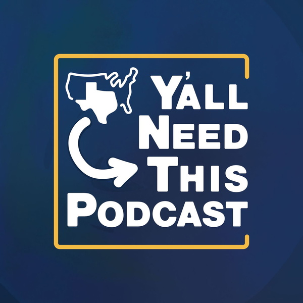 Artwork for Y'all Need This Podcast