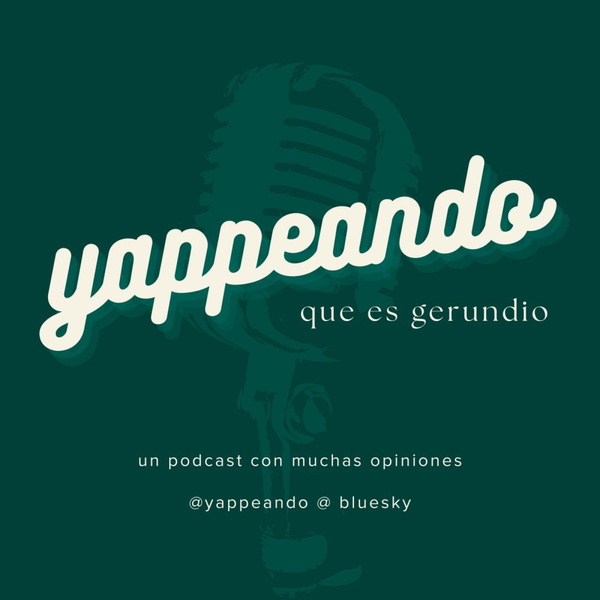 Artwork for Yappeando, que es gerundio