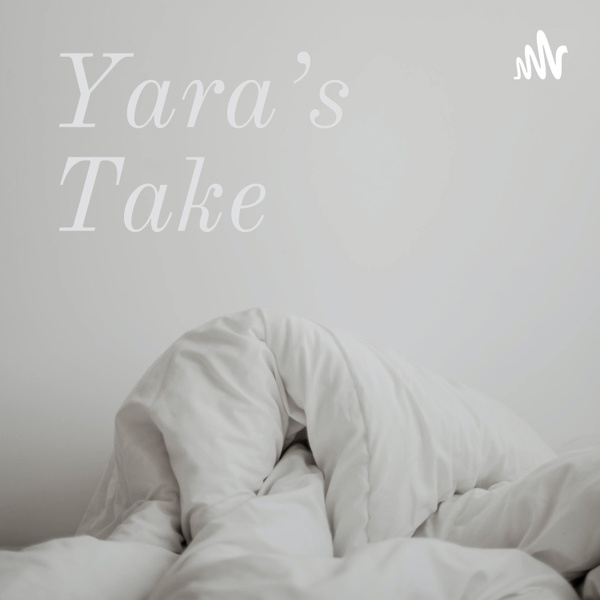 Artwork for Yara’s Take