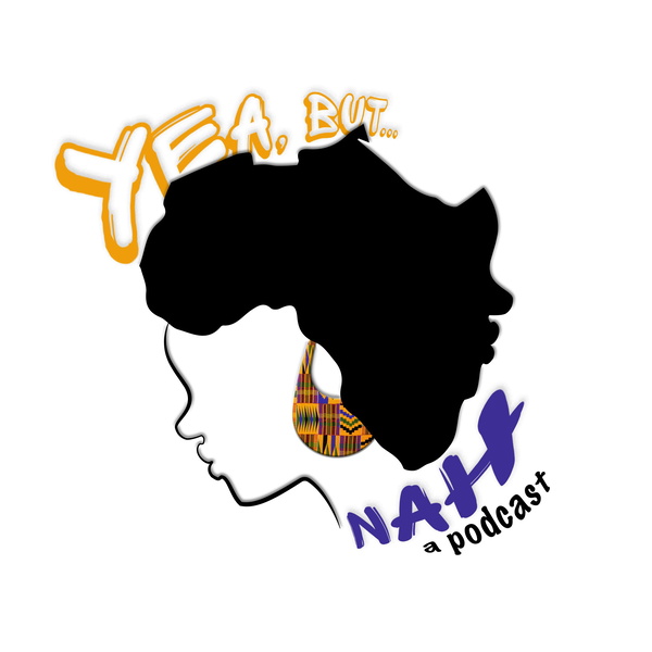 Artwork for Yea, But Nah a Podcast