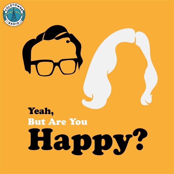 Artwork for Yeah, But Are You Happy?