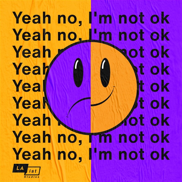 Artwork for Yeah No, I’m Not OK
