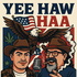 Yee Haw Haa Podcast
