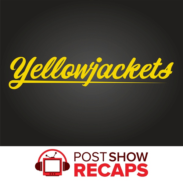 Artwork for Yellowjackets: A Post Show Recap
