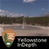 Yellowstone In Depth