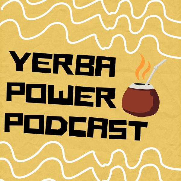 Artwork for Yerba Power Podcast
