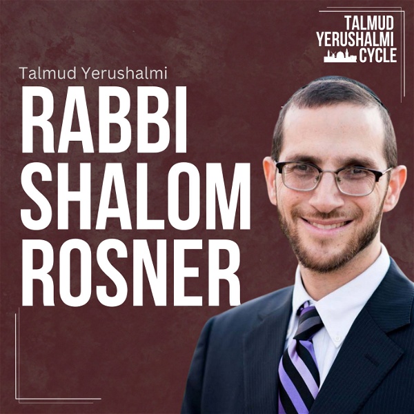 Artwork for Yerushalmi With Rabbi Shalom Rosner