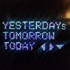 Yesterday's Tomorrow Today