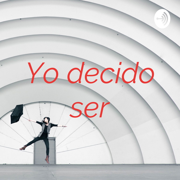 Artwork for Yo decido ser