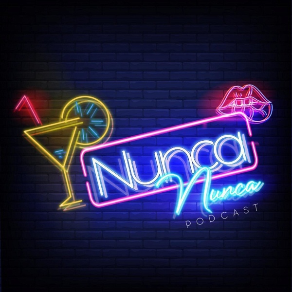 Artwork for Yo Nunca, Nunca Podcast