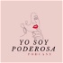 Yo Soy Poderosa by Ivonne Mendez