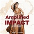 Amplified Impact
