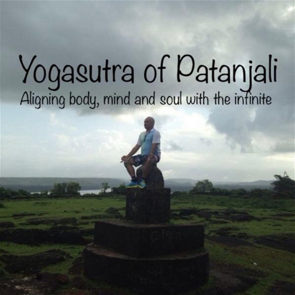 Artwork for Yoga Sutras of Patañjali. Aligning body, mind and soul with the infinite