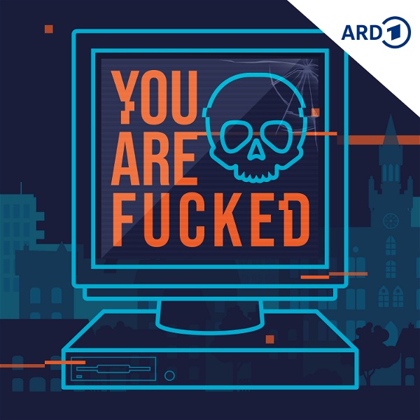 Artwork for You are fucked – Deutschlands erste Cyberkatastrophe