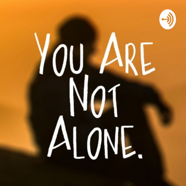 Artwork for YOU ARE NOT ALONE