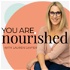 You Are Nourished
