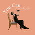 You Can by Amy Zuber