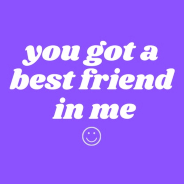 Artwork for you got a best friend in me