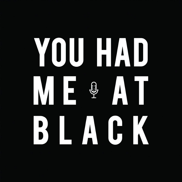 Artwork for You Had Me at Black