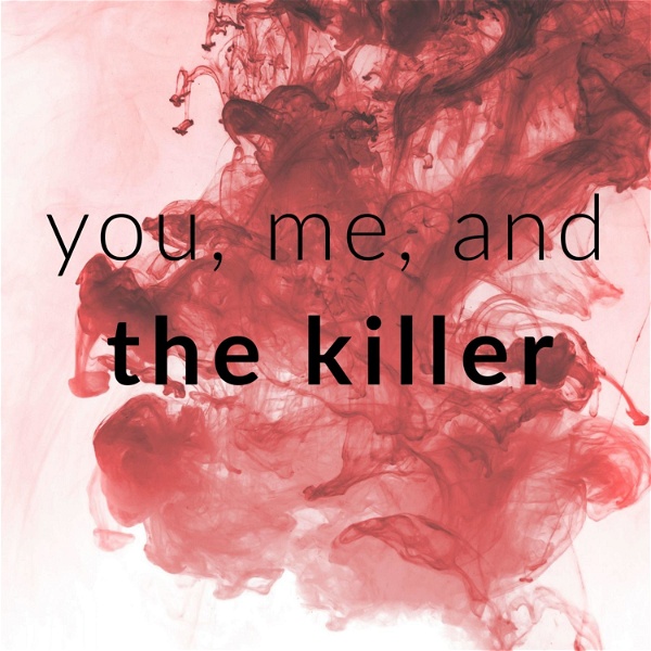 Artwork for You, Me, and the Killer