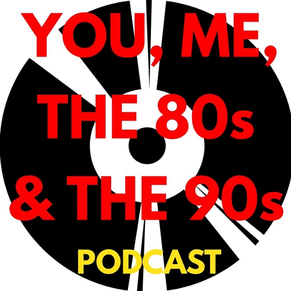 Artwork for You, Me, the 80s & the 90s