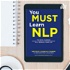 You Must Learn NLP - with Dr. Heidi Heron