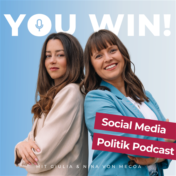 Artwork for YOU WIN! Social Media Politik Podcast