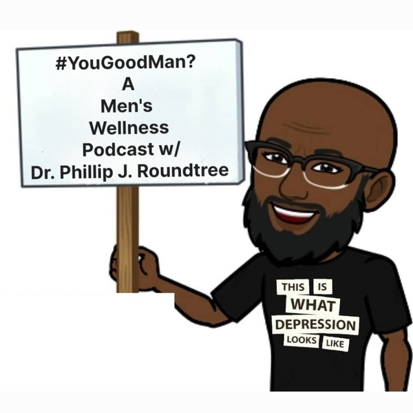Artwork for #YouGoodMan?