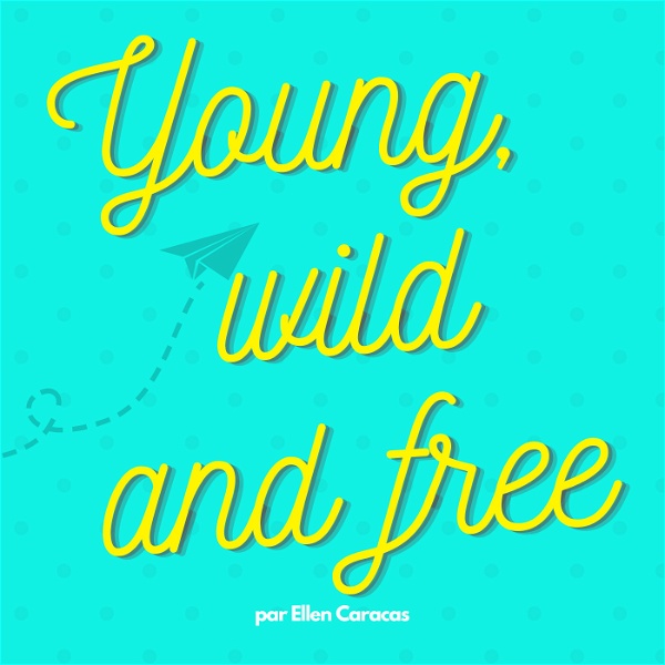 Artwork for Young, wild and free