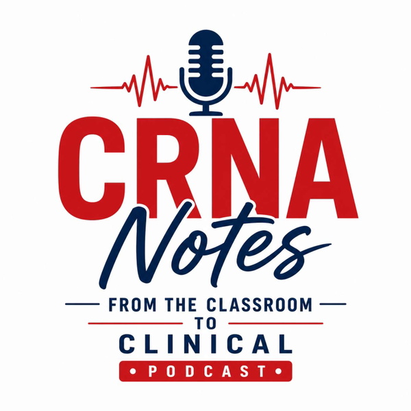 Artwork for CRNA Notes: From the Classroom to Clinical