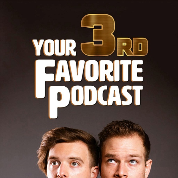 Artwork for Your 3rd Favorite Podcast