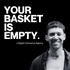 Your Basket Is Empty