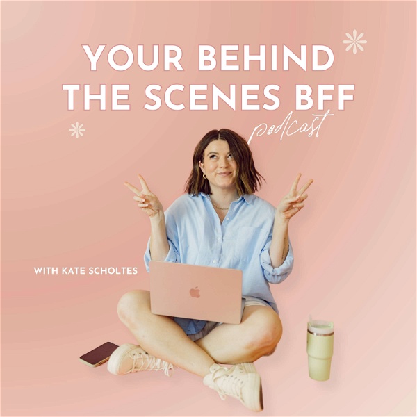 Artwork for Your Behind the Scenes BFF Podcast