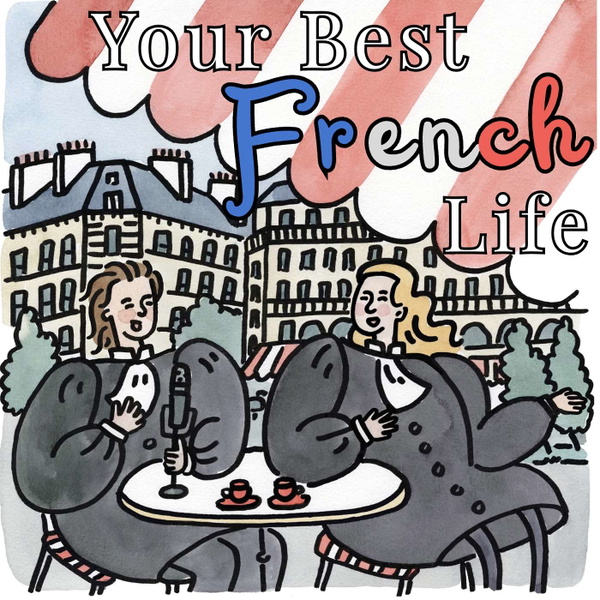 Artwork for Your Best French Life