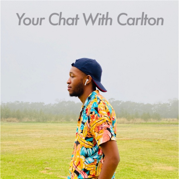Artwork for Your Chat With Carlton