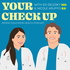 Your Checkup: Patient Education Health Podcast