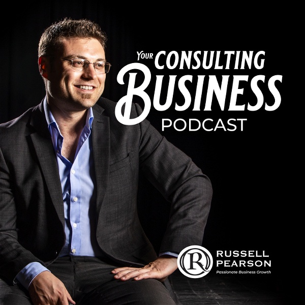 Artwork for Your Consulting Business Podcast