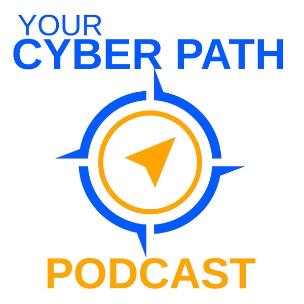 Artwork for Your Cyber Path: How to Get Your Dream Cybersecurity Job