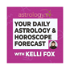 Your Astrology and Horoscope Forecast with Kelli Fox
