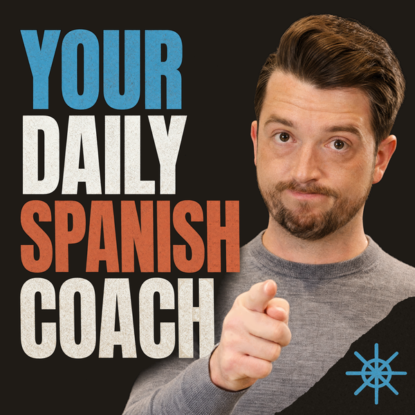 Artwork for Your Daily Spanish Coach