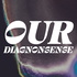 Your Diagnonsense