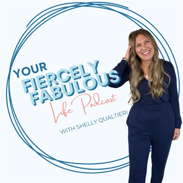 Artwork for Your Fiercely Fabulous Life Podcast