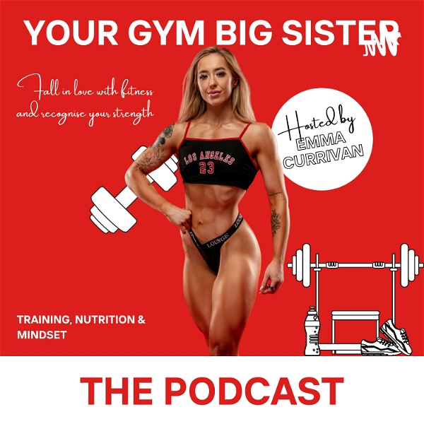 Artwork for Your Gym Big Sister Podcast